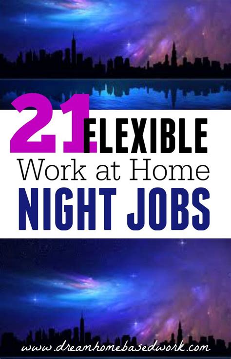 Best 21 Flexible Work from Home Jobs For Night Owls.